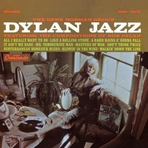 Dylan Jazz - The Gene Norman Group