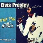 Elvis Presley, Honky Tonk At Stax, 1973