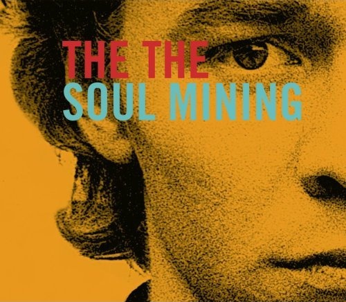 The The, Soul Mining 1983, скачать альбом
