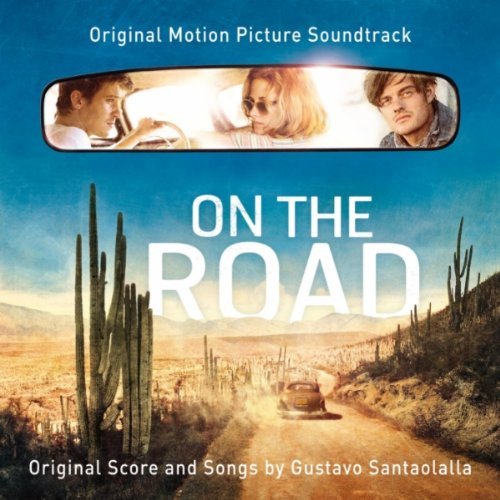On The Road, soundtrack, скачать саундтрек На Дороге, 2012