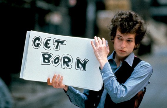 Bob Dylan, Get Born