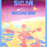 Sun Ra - Nuclear War (1982)