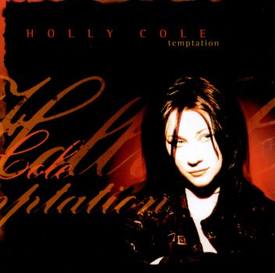 Holly Cole Trio - Temptation