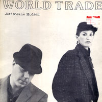 jeff and jane hudson, World Trade