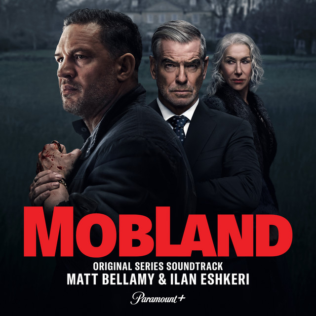 Гангстер ленд, Mobland, 2025, песни из саундтрека к сериалу, скачать, слушать онлайн